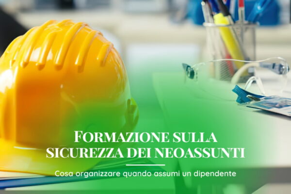 Formazione Sicurezza Neoassunti